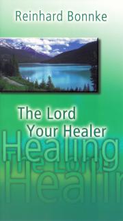 The Lord your healer